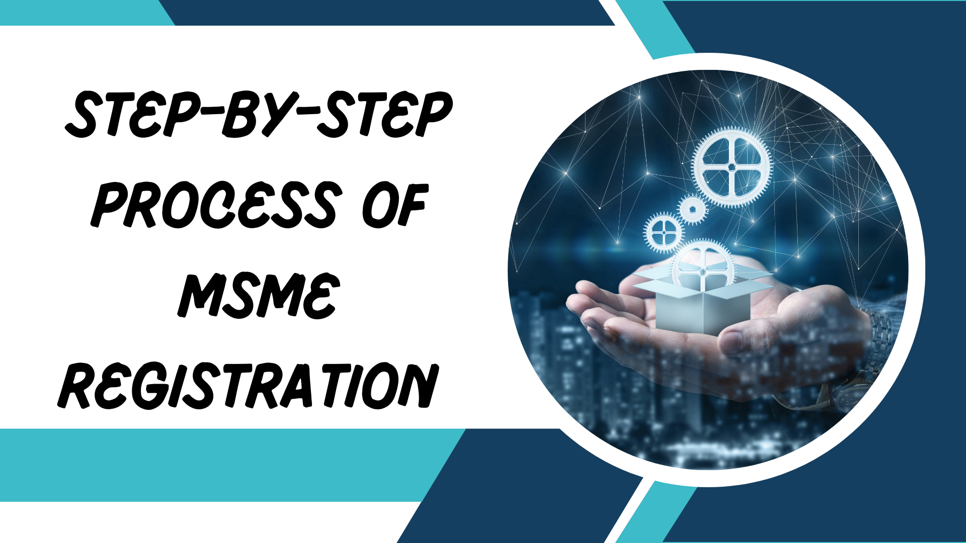 Step-by-Step Process of MSME Registration