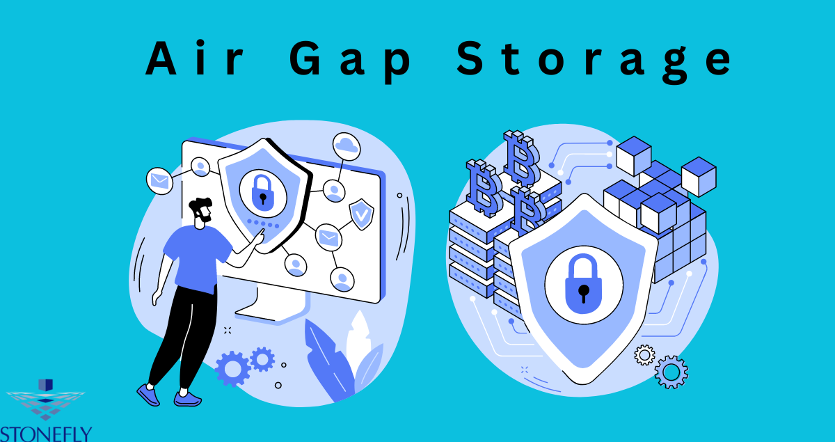 The Ultimate Guide to Air-Gap Storage: A Necessity in the Cybersecurity Arsenal
