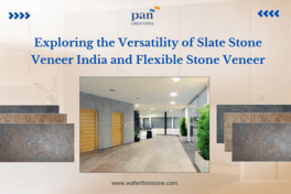 Exploring the Versatility of Slate Stone Veneer India and Flexible Stone Veneer