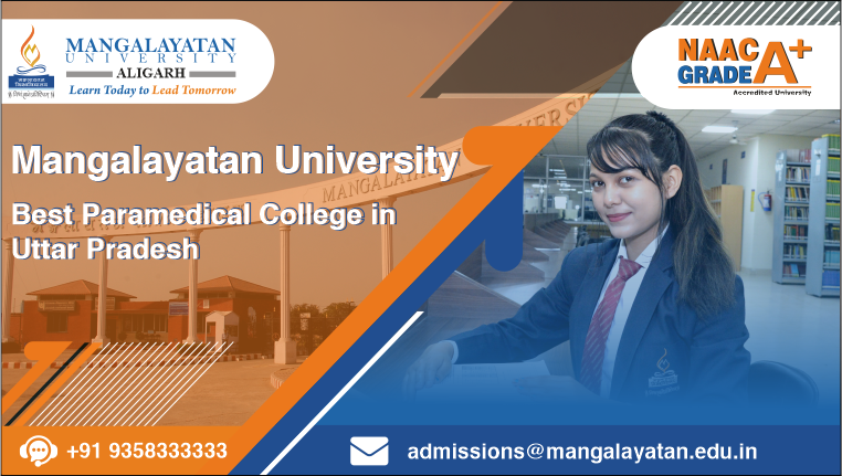Best Paramedical College in Uttar Pradesh: Mangalayatan University